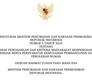 Permen PKP Soal Kriteria Baru Penerima Rumah Subsidi Resmi Berlaku.
